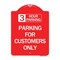 Signmission 3 Hour Parking-Parking for Customers Only, Red & White Aluminum Sign, 18" x 24", RW-1824-24428 A-DES-RW-1824-24428 - alternate 1